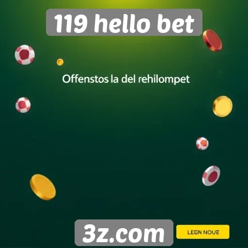 Exploração das promoções disponíveis na plataforma 119 hello bet